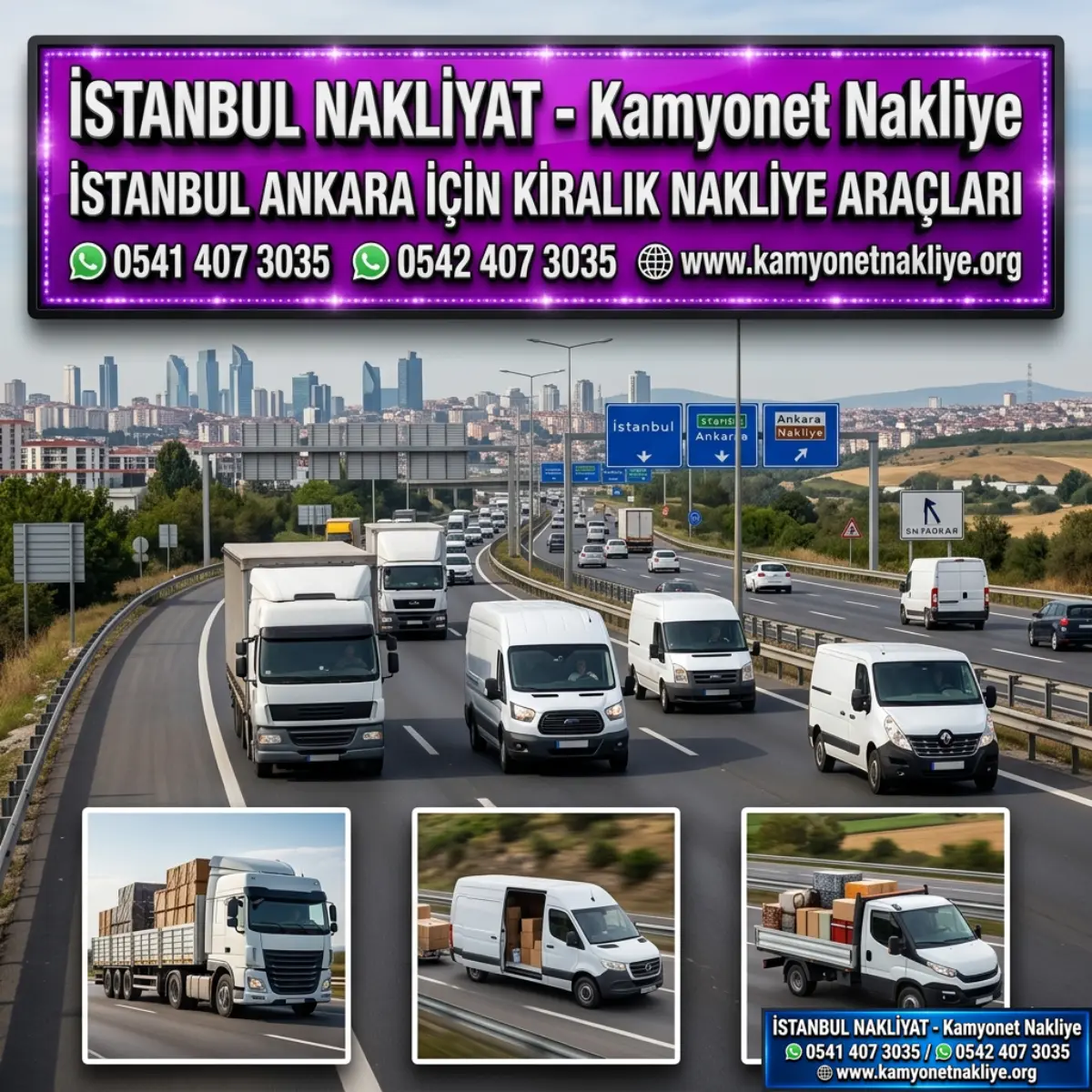 İSTANBUL ANKARA İÇİN KİRALIK NAKLİYE ARAÇLARI